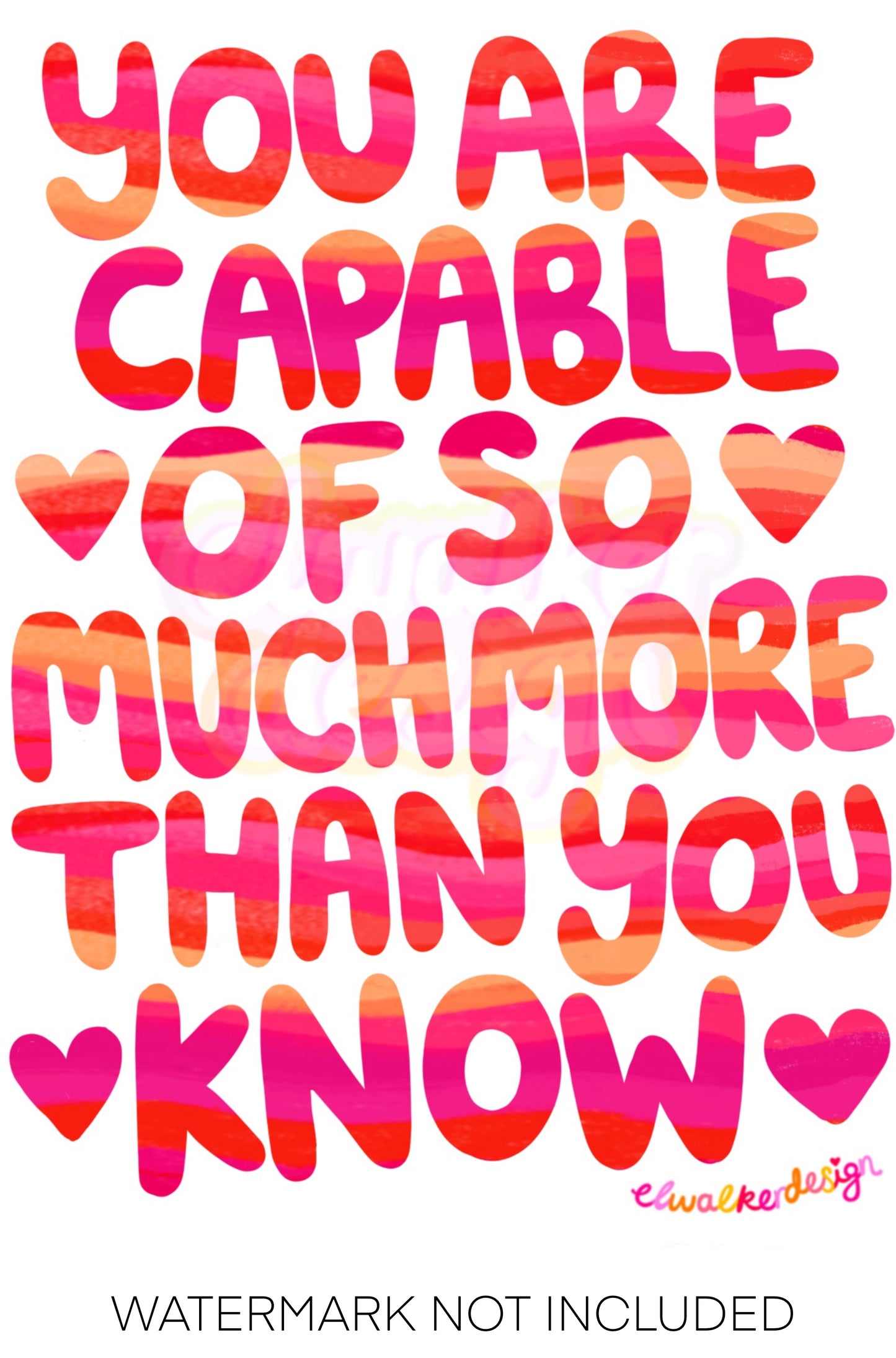 You Are Capable Of So Much More Than You Know