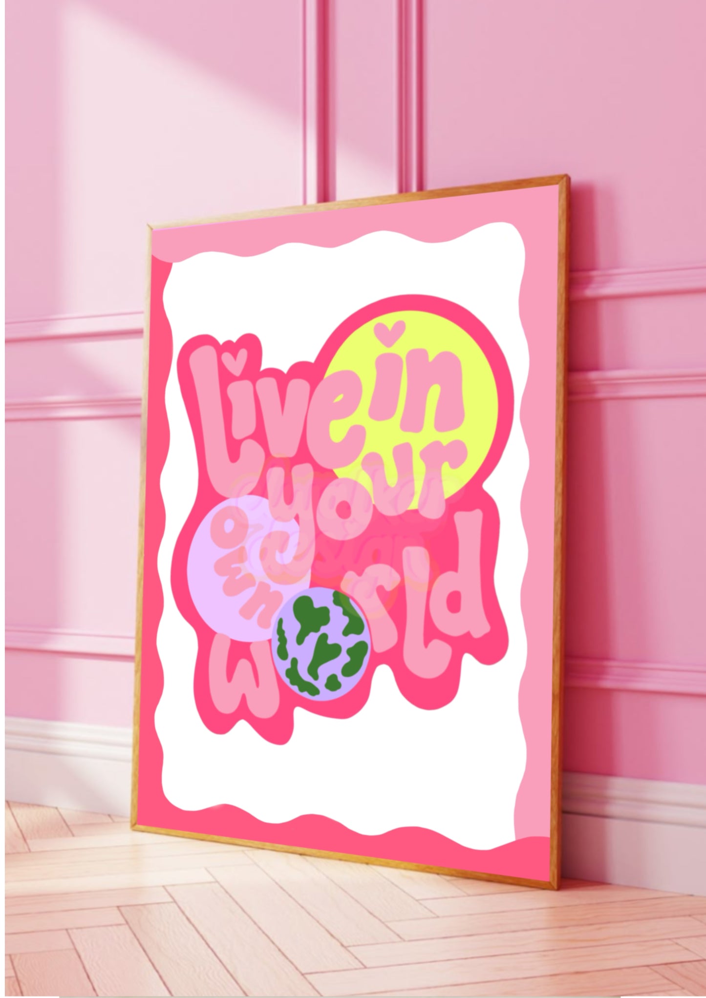 ‘Live in Your Own World’ Print